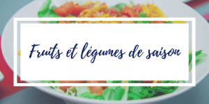 Fruits et légumes de saison